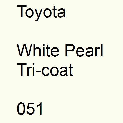 Toyota, White Pearl Tricoat, 051.